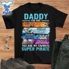 Fathers-Day-Shirt-Gift-Daddy-You-Are-My-Favorite-Super-Pirate-One-Piece-Anime