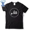 Comma-La-Shirt