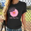 Faith-Hope-Love-Daisy-Flower-Pink-Ribbon-Breast-Cancer-Shirt