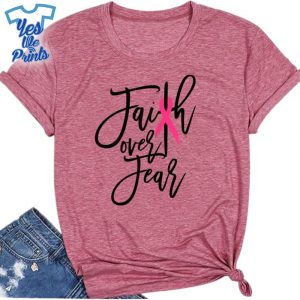 Faith-Over-Fear-Cross-Pink-Ribbon-Breast-Cancer-Awareness-Shirt