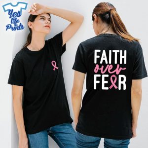 Faith-Over-Fear-Pink-Ribbon-Breast-Cancer-Shirt