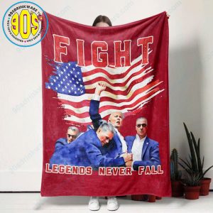 Fight-Legends-Never-Fall-Trump-2024-Blanket