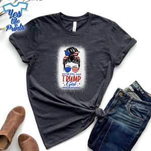 Im-Still-A-Trump-Girl-I-Make-No-Apologies-Trump-2024-Shirt