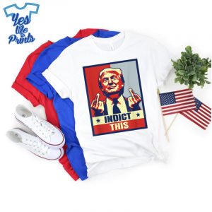 Indict-This-Trump-S-2024-Shirt