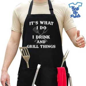 Its-What-I-Do-Drink-Grill-Things-BBQ-Pitmaster
