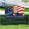 Keep-Off-The-Grass-Unless-You're-Voting-Trump-2024-Yard-Sign-yesweprints