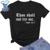Thou-Shall-Not-Try-My-Christians-Quote-Shirt