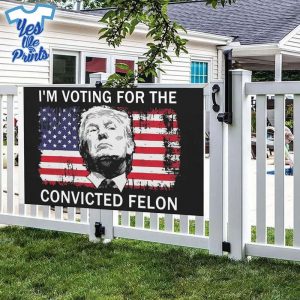 Trump-Flag-2024-I'm-Voting-For-The-Convicted-Felon