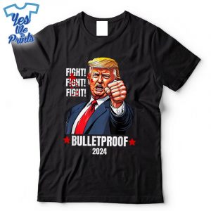 Trump-Shot-Bulletproof-Bloody-Ear-Bleeding-Butler-PA-Trump-Shirt