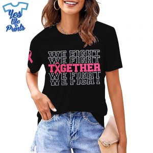 We-Fight-Together-Pink-Ribbon-Breast-Cancer-Awareness-3D-All-over-Shirt