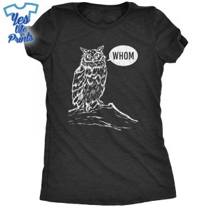 Whom-Owl-Shirt-Funny-Animal-Cute-and-Sarcastic-Nature-Camping