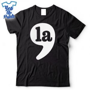 Comma-La-Kamala-Harris-For-President-2024-Election-Coma-La-Shirt