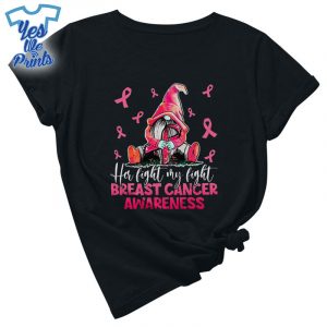 Gnome-Her-Fight-My-Fight-Breast-Cancer-Awareness-Shirt