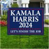 Kamala-Harris-2024-Let's-Finish-The-Job-Yard-Sign