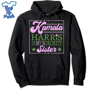Kamala-Harris-Is-My-Sorority-Sister-Kamala-Harris-2024-Shirt