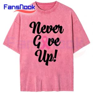 Never-Give-Up-Breast-Cancer-Awareness-Pink-Ribbon-Mineral-Wash-T-Shirt