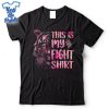 This-Is-My-Fight-Breast-Cancer-Awareness-Month-2024-Shirt