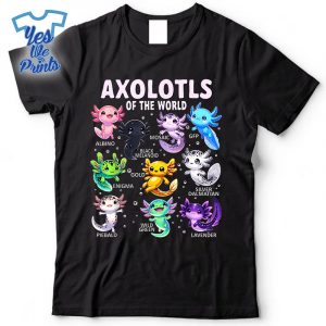 Axolotl-Kawaii-Axolotls-Of-The-World-Axolotl-Animals-Shirt-1