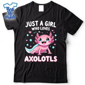 Axolotl-Kawaii-Just-A-Girl-Who-Loves-Axolotls-Shirt