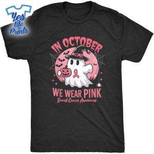 Breast-Cancer-S-Halloween-In-October-We-Wear-Pink-Shirt