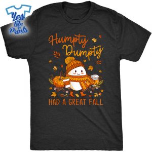 Humpty-Dumpty-Had-A-Great-Fall-Happy-Fall-Yall-Autumn-Shirt
