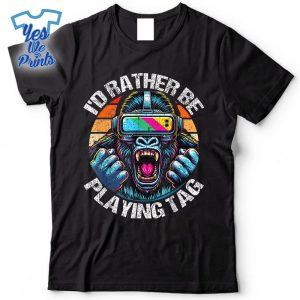 Id-Rather-Be-Playing-Tag-Gorilla-Monke-Tag-Gorilla-VR-Gamer-Shirt