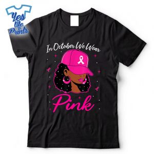 In-October-We-Wear-Pink-Breast-Cancer-Awareness-Black-Shirt