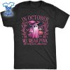 In-October-We-Wear-Pink-Breast-Cancer-Awareness-Halloween-Shirt