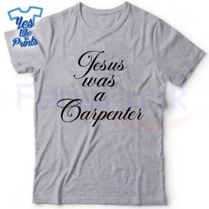 Jesus-Was-A-Carpenter-Music-Festival-Shirt