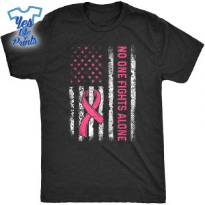 No-One-Fights-Breast-Cancer-Alone-American-Flag-Pink-Ribbon-Shirt