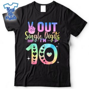 Peace-Out-Single-Digits-Tie-Dye-10-Year-Old-Girl-Birthday-Shirt