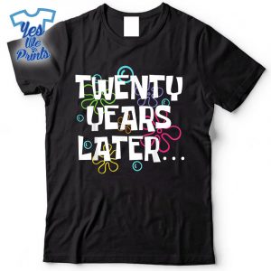 Twenty-Years-Later-20-Year-Old-20th-Birthday-Party-Shirt