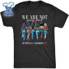 We-Are-Not-Going-Back-Kamala-Harris-Waltz-24-Madam-President-Shirt