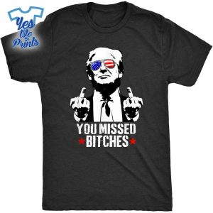 You-Missed-You-Missed-Trump-2024-T-You-Missed-Shirt
