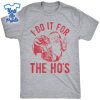 I-Do-It-for-The-Hos-Santa-Claus-Funny-Christmas-Shirt-Xmas-Gift
