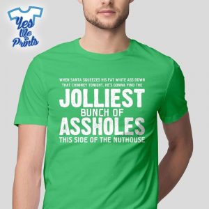 Jolliest-Bunch-of-A-Holes-Christmas-Shirt-Xmas-Gift-1