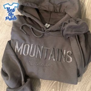 Mountain-Please-Funny-Hiking-and-Camping-Lovers-Embroidered-Shirt-1