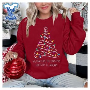 We-Can-Leave-The-Christmas-Lights-Tree-Christmas-Shirt-Xmas-Gift-1