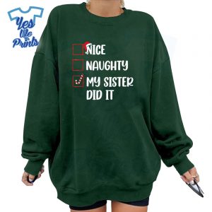 Christmas-Nice-Naughty-Sister-Did-It-Xmas-Family-Boys-Girls-Shirt