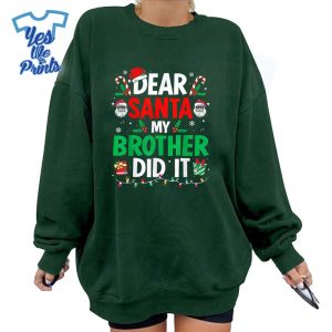Dear-Santa-My-Brother-Did-It-Christmas-Boys-Girls-Shirt