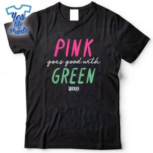Wicked-Pink-Goes-Good-With-Green-Shirt