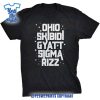 Skibidi-Rizz-Gyatt-Ohio-Sigma-Rizzler-Toilet-Meme-Shirt