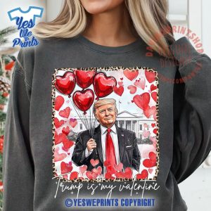 Trump-Is-My-Valentine-Funny-Valentine's-Day-Shirt-1