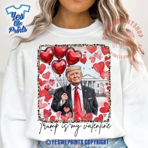 Trump-Is-My-Valentine-Funny-Valentine's-Day-Shirt