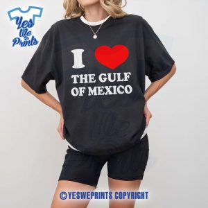 I-LOVE-THE-GULF-OF-MEXICO-USA-2025-Dank-Meme-Cringe