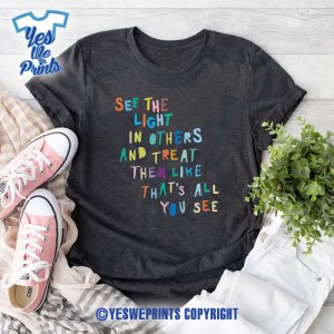 See-The-Light-In-Others-Encouraging-Positive-Message