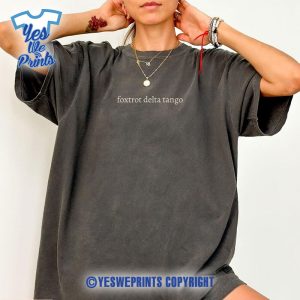 Foxtrot-Delta-Tango-Subtle-Anti-Trump-Shirt-1