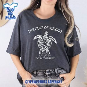 Gulf-of-Mexico-Until-The-End-Stay-Salty-and-Resist-Shirt-1