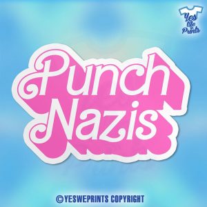Punch-Nazis-Sticker,-Anti-Capitalist-Political,-Leftist-Democrat,-Protest-Waterproof-Vinyl-Die-cut-Stickers-Laptop-Gifts