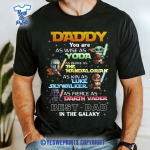 Daddy-You-Are-Shirt-Best-Dad-in-the-Galaxy-Gift-Tee